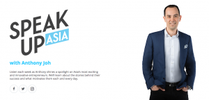 Talking with Anthony Joh on the Speak Up Asia podcast