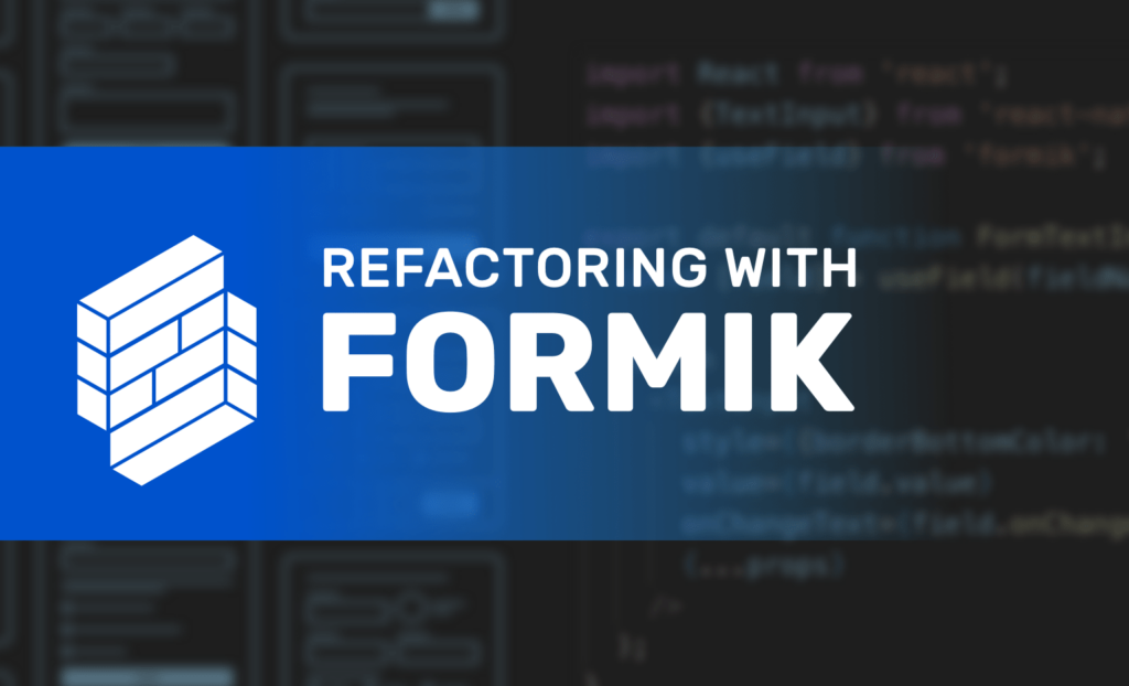 FormikでよりよいReactのフォームを構築する